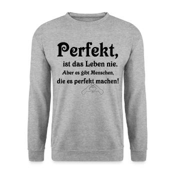 Perfekt ist das Leben nie - Unisex Pullover - Weißgrau meliert - Vorne - Alina (178cm) & Michal (187cm)