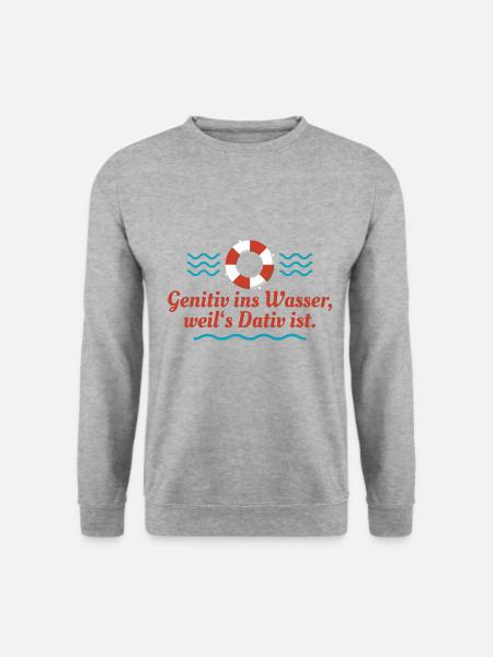 Genitiv ins Wasser - Unisex Pullover - Weißgrau meliert
