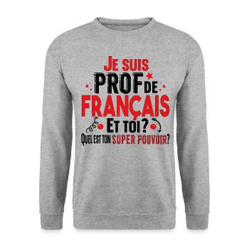 Prof Professeur Français Métier Collège Lycée - Sweat-shirt Unisexe - gris chiné - Devant - Alina (178cm) & Michal (187cm)