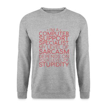 "Computer Support Specialist Sarcasm | IT Support" - Unisex Sweatshirt - salt & pepper - Front - Alina (178cm) & Michal (187cm)