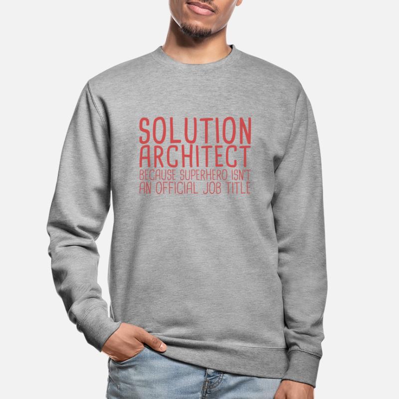 Solution Architect Superhero| Solution Architecture Unisex Sweatshirt