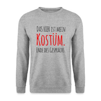 Das Hier Ist Mein Kostüm - Ende Des Gesprächs - Unisex Pullover - Weißgrau meliert - Vorne - Alina (178cm) & Michal (187cm)