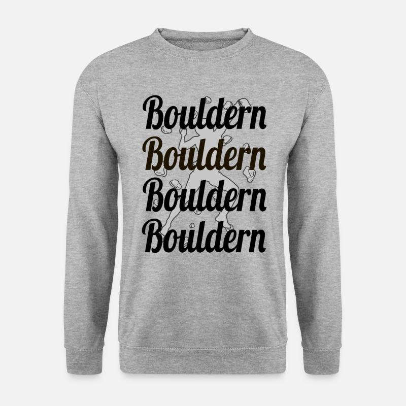 Bouldering, bouldering, climbing, bouldering, bouldering - Unisex Sweatshirt - salt & pepper