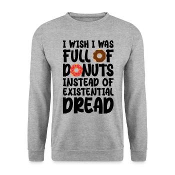 I wish I was full of donuts instead of existential - Unisex Sweatshirt - salt & pepper - Front - Alina (178cm) & Michal (187cm)