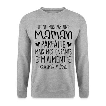 pas une Maman parfaite, citation maman enfant - Sweat-shirt Unisexe - gris chiné - Devant - Alina (178cm) & Michal (187cm)