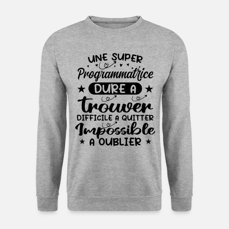 Une Super Programmatrice - Cadeau programmatrice - Sweat-shirt Unisexe - gris chiné