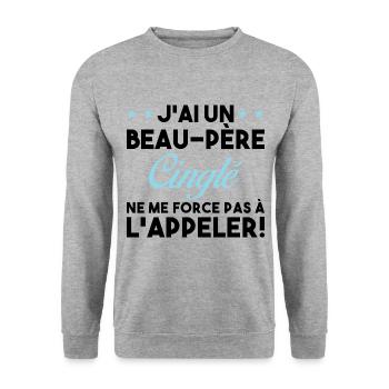 Beau Père Cinglé - Sweat-shirt Unisexe - gris chiné - Devant - Alina (178cm) & Michal (187cm)