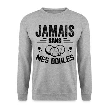 Never Without My Balls - Petanque Gift - Unisex Sweatshirt - salt & pepper - Front - Alina (178cm) & Michal (187cm)