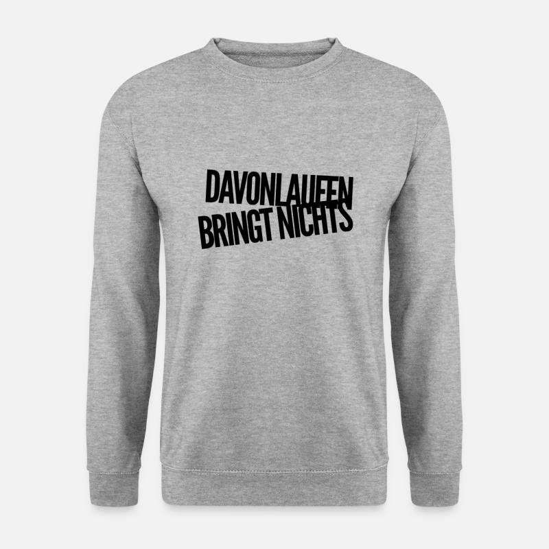 davonlaufen ist sinnlos - Unisex Pullover - Weißgrau meliert