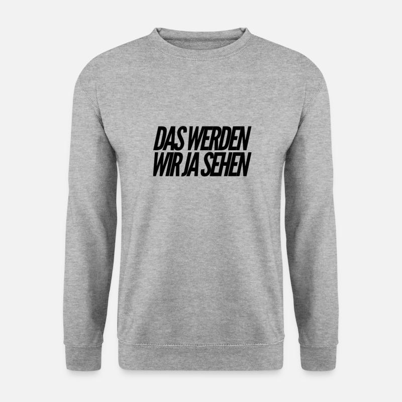 kucken wir mal - Unisex Pullover - Weißgrau meliert