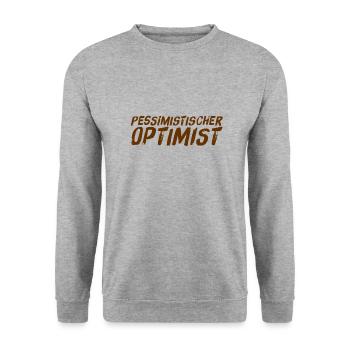ich bin ein realistischer Optimist - Unisex Pullover - Weißgrau meliert - Vorne - Alina (178cm) & Michal (187cm)