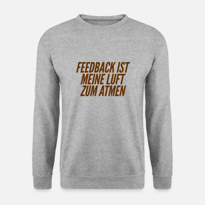 Feedback ist spitze - Unisex Pullover - Weißgrau meliert