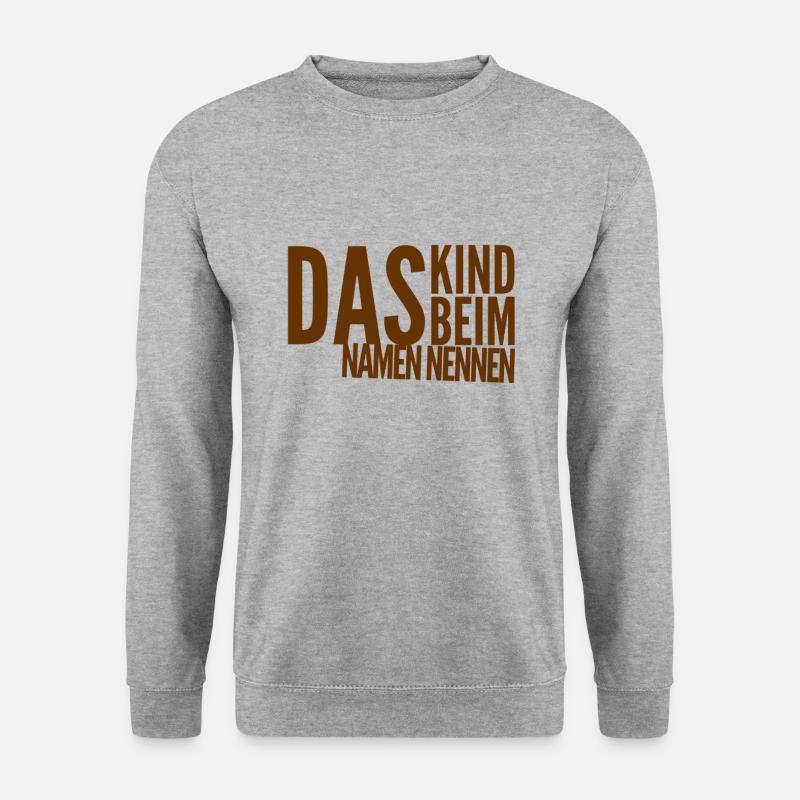 Appeler un chat un chat - Sweat-shirt Unisexe - gris chiné