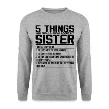 5 Things You Should Know About My Sister | Sister - Sweat-shirt Unisexe - gris chiné - Devant - Alina (178cm) & Michal (187cm)