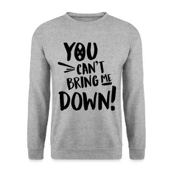 You cant bring me down - Unisex Sweatshirt - salt & pepper - Front - Alina (178cm) & Michal (187cm)