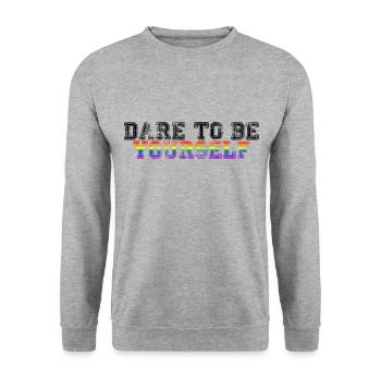 Dare To Be Yourself Rainbow Gay Pride - Unisex Sweatshirt - salt & pepper - Front - Alina (178cm) & Michal (187cm)