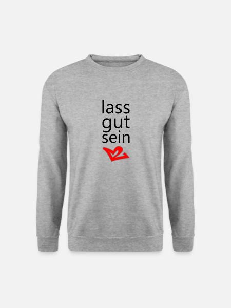 lass gut sein - Unisex Pullover - Weißgrau meliert