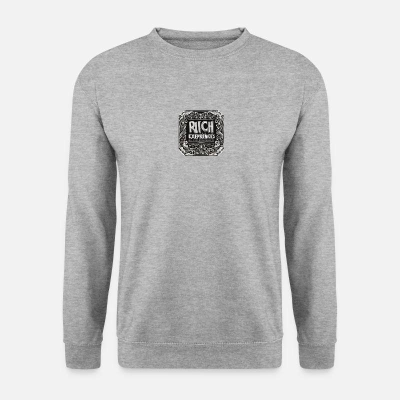 Rich in experience - Unisex Sweatshirt - salt & pepper