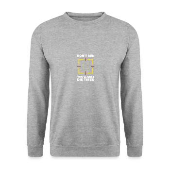 Don't Run You'll Only Run Tired Military Sniper - Unisex Sweatshirt - salt & pepper - Front - Alina (178cm) & Michal (187cm)