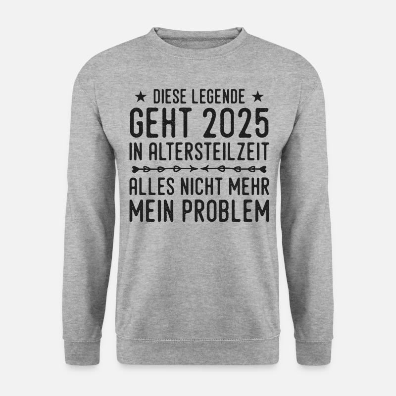 Partial retirement 2025 Approaching retirement - Unisex Sweatshirt - salt & pepper
