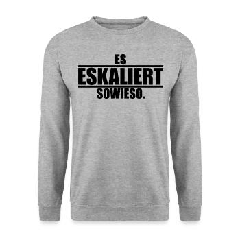 Es eskaliert sowieso ein Spruch über Eskalationen - Unisex Pullover - Weißgrau meliert - Vorne - Alina (178cm) & Michal (187cm)