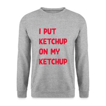 Ketchup saying - Unisex Sweatshirt - salt & pepper - Front - Alina (178cm) & Michal (187cm)