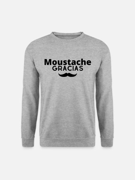 Moustache gracias - Sweat-shirt Unisexe - gris chiné