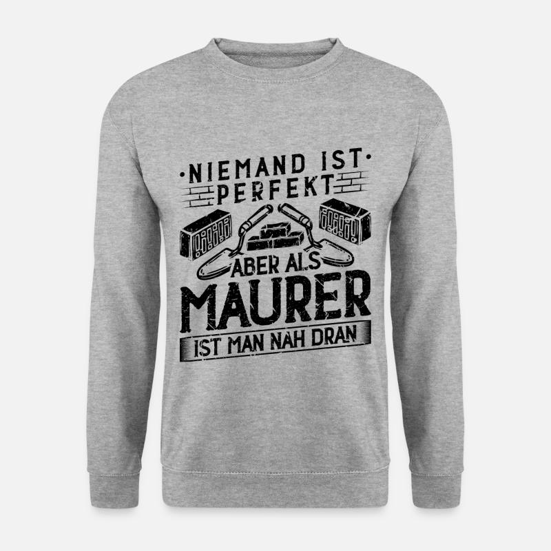 Bauarbeiter Spruch Motiv Maurer - Unisex Pullover - Weißgrau meliert