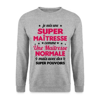 Super Maîtresse Super Pouvoirs Cadeau Maîtresse - Sweat-shirt Unisexe - gris chiné - Devant - Alina (178cm) & Michal (187cm)