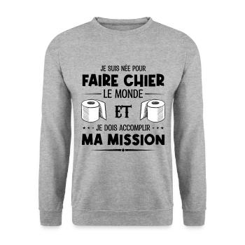Je suis née pour faire chier le monde - Sweat-shirt Unisexe - gris chiné - Devant - Alina (178cm) & Michal (187cm)
