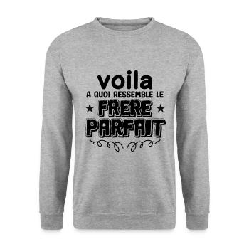 Voilà à Quoi Ressemble Le frère Parfait - Sweat-shirt Unisexe - gris chiné - Devant - Alina (178cm) & Michal (187cm)