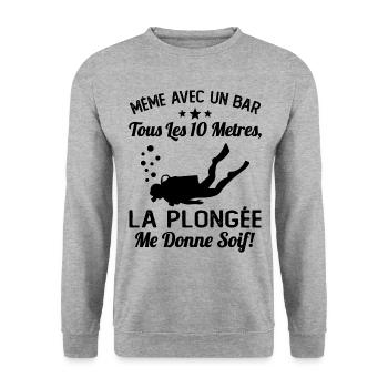 La Plongée Me Donne Soif Mer Cadeau Plongeur Apnée - Sweat-shirt Unisexe - gris chiné - Devant - Alina (178cm) & Michal (187cm)