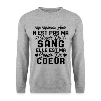 Ma Meilleure Amie N'est Pas Ma Soeur De Sang - Sweat-shirt Unisexe - gris chiné - Devant - Alina (178cm) & Michal (187cm)