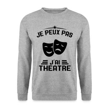 Je Peux Pas J'ai Théâtre Humour Cadeau - Sweat-shirt Unisexe - gris chiné - Devant - Alina (178cm) & Michal (187cm)