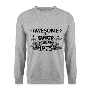 January 1973 | Awesome 1973 | born in January - Sweat-shirt Unisexe - gris chiné - Devant - Alina (178cm) & Michal (187cm)