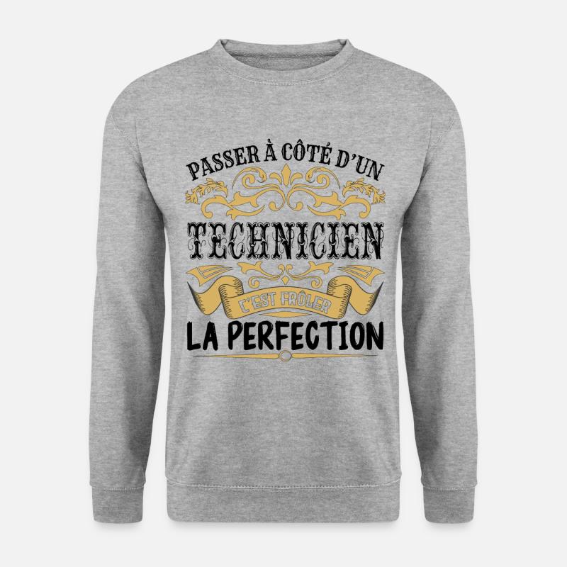 Technicien | le Meilleur cadeau Technicien - Sweat-shirt Unisexe - gris chiné
