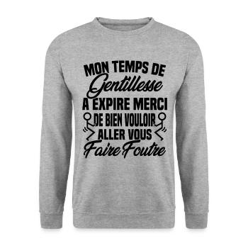 Mon temps de gentillesse a expiré - Sweat-shirt Unisexe - gris chiné - Devant - Alina (178cm) & Michal (187cm)