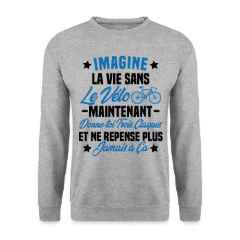 Imagine la vie sans vélo humour Cadeau vélo - Sweat-shirt Unisexe - gris chiné - Devant - Alina (178cm) & Michal (187cm)