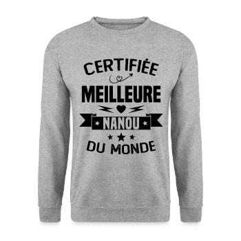 Certifiée Meilleure Nanou du Monde - Sweat-shirt Unisexe - gris chiné - Devant - Alina (178cm) & Michal (187cm)