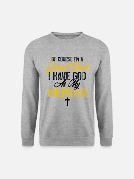 Gott ist mein Mentor Christlicher Vatertag - Unisex Pullover - Weißgrau meliert