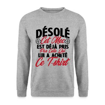 Désolé cet mec est déjà pris par - Sweat-shirt Unisexe - gris chiné - Devant - Alina (178cm) & Michal (187cm)