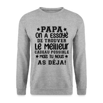 Papa on a essayé de te trouver le meilleur - Sweat-shirt Unisexe - gris chiné - Devant - Alina (178cm) & Michal (187cm)