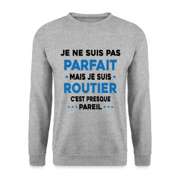 Pas parfait mais je suis Routier Cadeau Camionneur - Sweat-shirt Unisexe - gris chiné - Devant - Alina (178cm) & Michal (187cm)