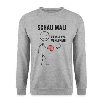 Du Hast Was Verloren Sarkasmus Witz Gehirn - Unisex Pullover - Weißgrau meliert - Vorne - Alina (178cm) & Michal (187cm)