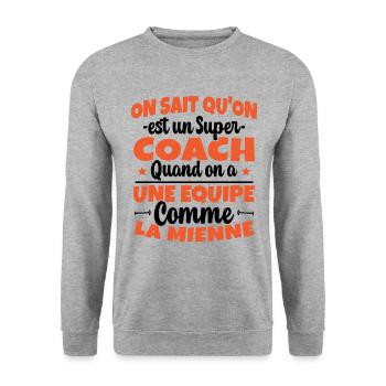 On Sait Qu'on est un Super Coach Cadeau Entraineur - Sweat-shirt Unisexe - gris chiné - Devant - Alina (178cm) & Michal (187cm)