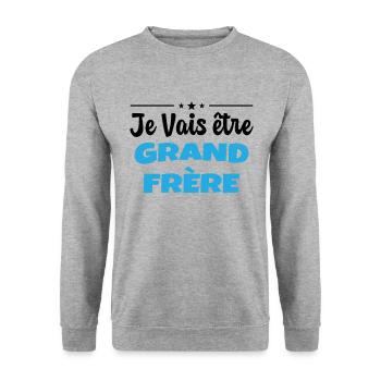 Je Vais être Grand Frère - Sweat-shirt Unisexe - gris chiné - Devant - Alina (178cm) & Michal (187cm)