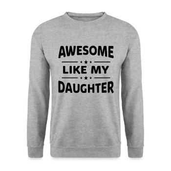 Génial Comme Ma Fille Humour Cadeau - Sweat-shirt Unisexe - gris chiné - Devant - Alina (178cm) & Michal (187cm)