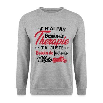 Pas besoin de thérapie besoin de faire de la Moto - Sweat-shirt Unisexe - gris chiné - Devant - Alina (178cm) & Michal (187cm)