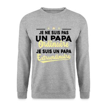 Pas Un Papa Ordinaire Je Suis Papa Extraordinaire - Sweat-shirt Unisexe - gris chiné - Devant - Alina (178cm) & Michal (187cm)