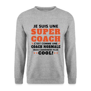 Une Super Coach Idée Femme Cadeau Humour - Sweat-shirt Unisexe - gris chiné - Devant - Alina (178cm) & Michal (187cm)